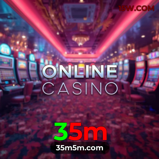 35m: O melhor cassino online do Brasil para você conquistar vitórias!